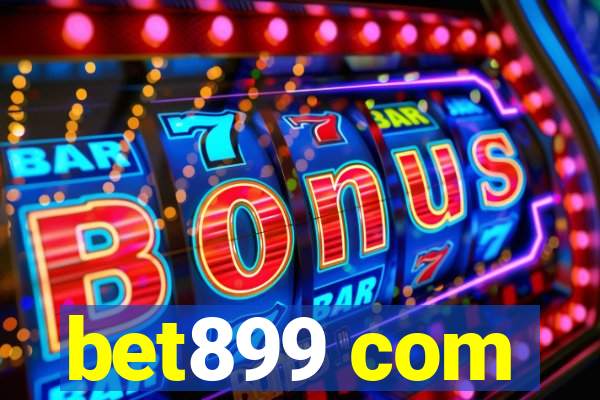bet899 com
